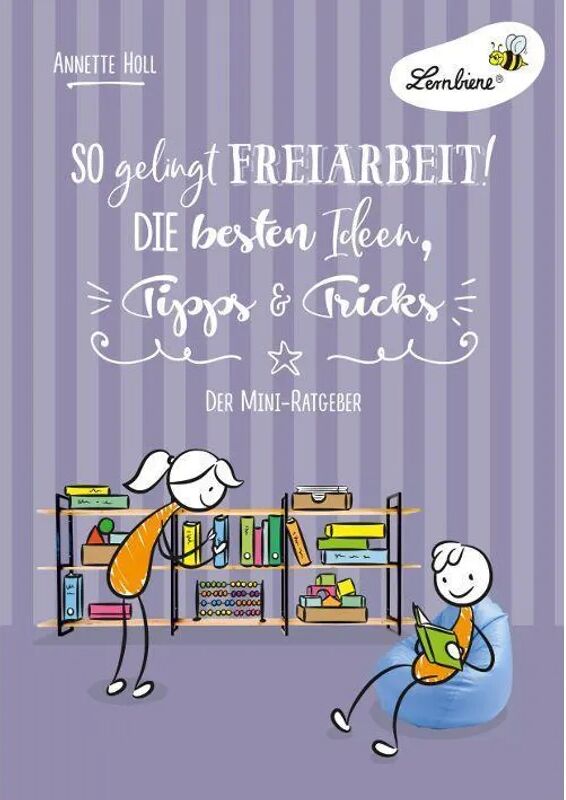 Lernbiene Verlag So gelingt Freiarbeit! Die besten Ideen, Tipps & Tricks