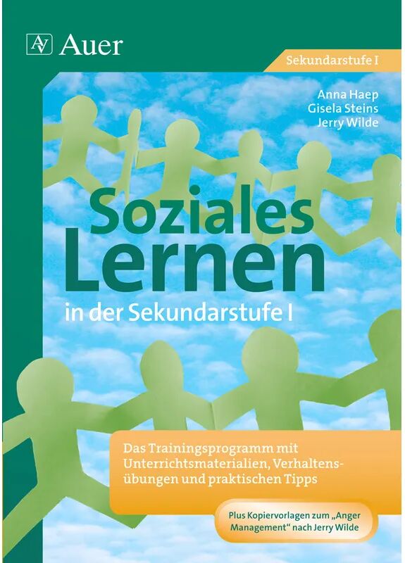 Auer Verlag in der AAP Lehrerwelt GmbH Soziales Lernen in der Sekundarstufe I