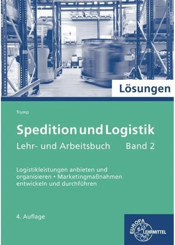 Europa-Lehrmittel Spedition und Logistik, Lösungen