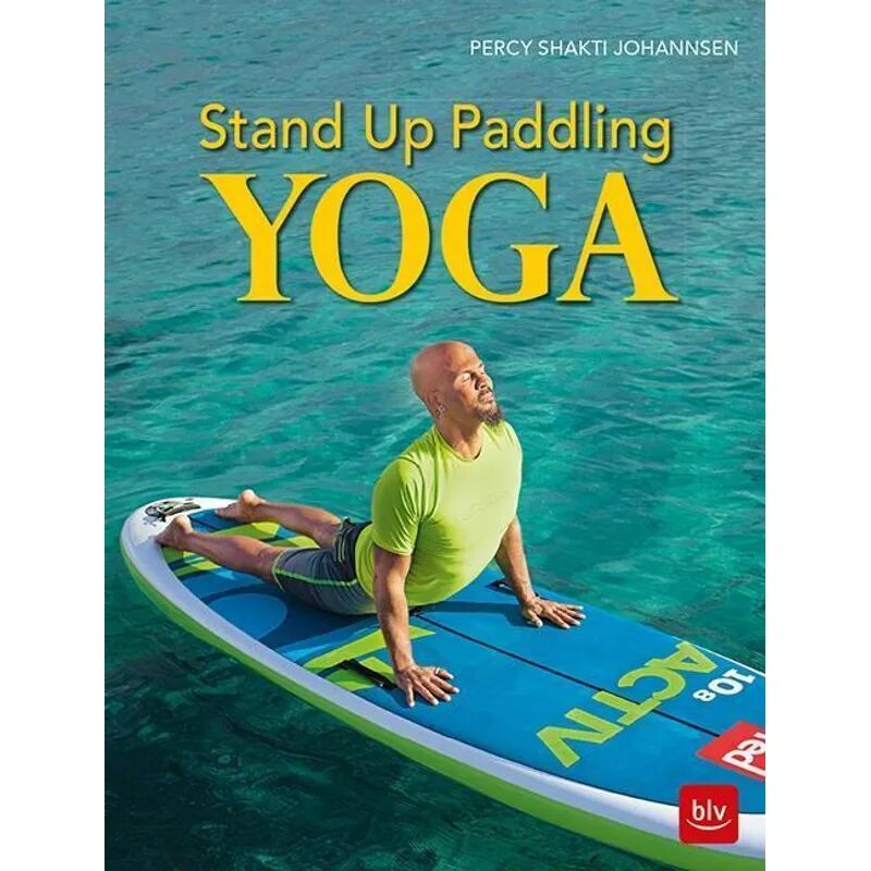 BLV Buchverlag Stand Up Paddling Yoga