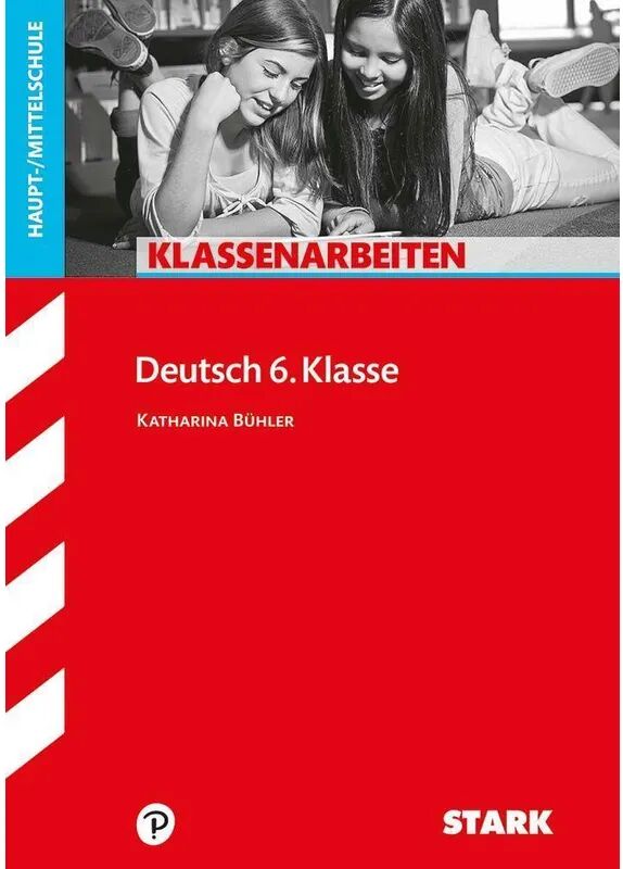 Stark Verlag STARK Klassenarbeiten Haupt-/Mittelschule - Deutsch 6. Klasse