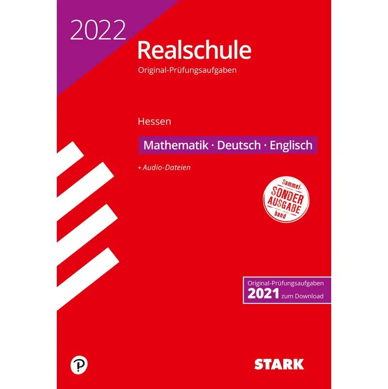 STARK Original-Prüfungen Realschule 2022 - Mathematik, Deutsch, Englisch -...