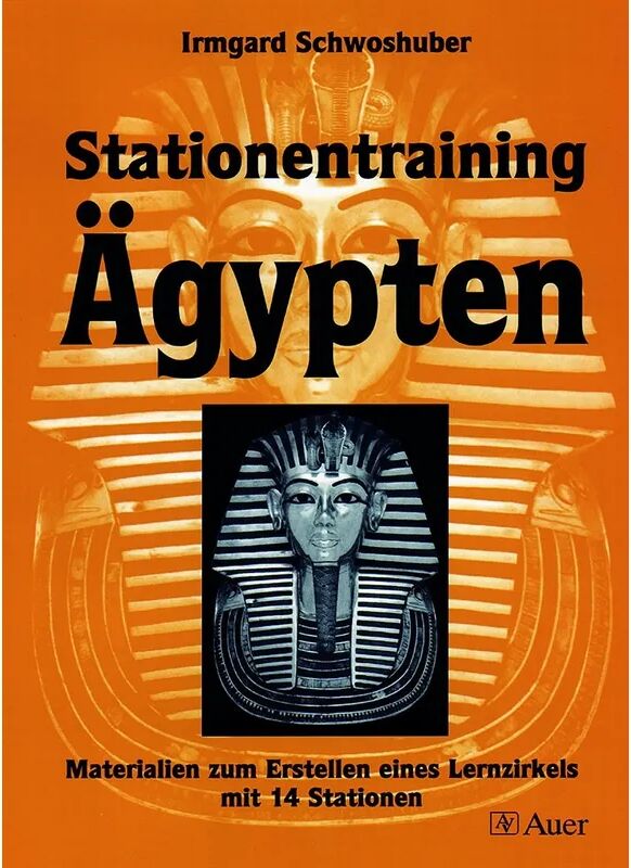 Auer Verlag in der AAP Lehrerwelt GmbH Stationentraining Ägypten