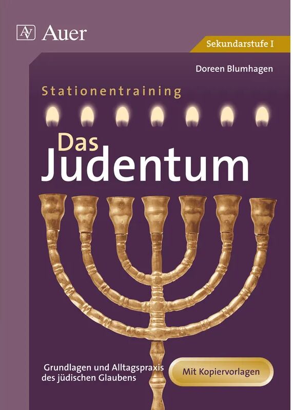 Auer Verlag in der AAP Lehrerwelt GmbH Stationentraining: Das Judentum