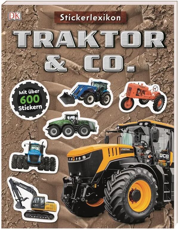 Dorling Kindersley Sticker-Lexikon. Traktor & Co.