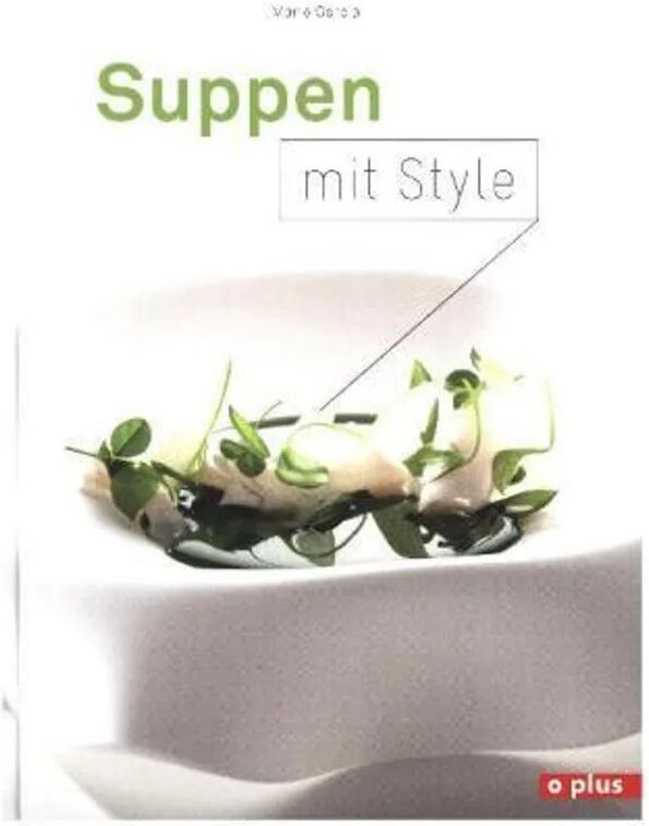 Foto Plus Schweiz Suppen mit Style