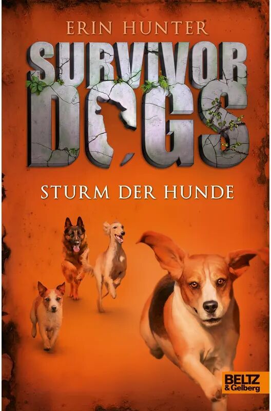 Beltz Survivor Dogs - Sturm der Hunde