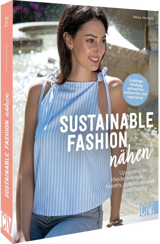 Christophorus-Verlag Sustainable Fashion nähen