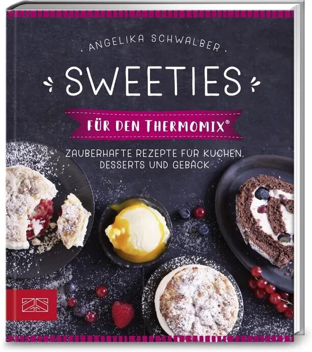 ZS - ein Verlag der Edel Verlagsgruppe Sweeties für den Thermomix®