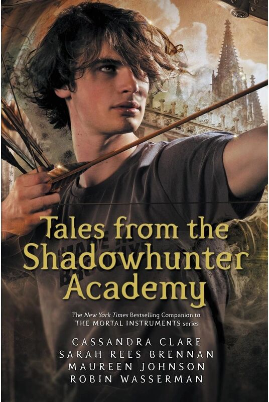 Walker Books Tales from the Shadowhunter Academy