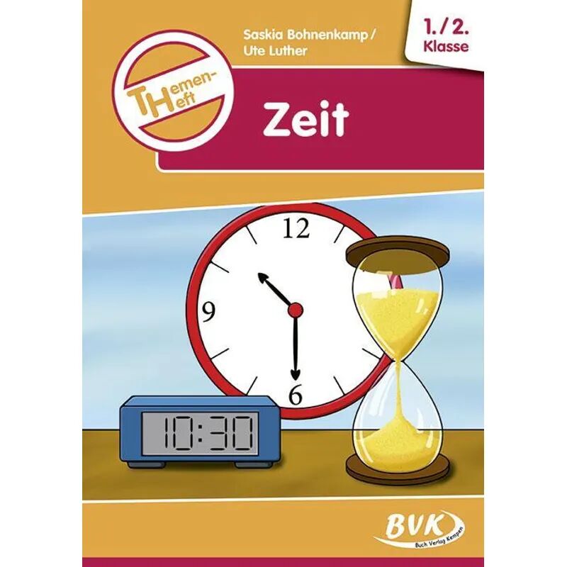 BVK Buch Verlag Kempen Themenheft Zeit 1./2. Klasse