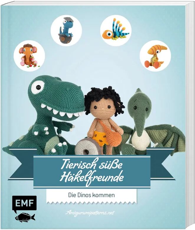 EMF Edition Michael Fischer Tierisch süße Häkelfreunde - Die Dinos kommen