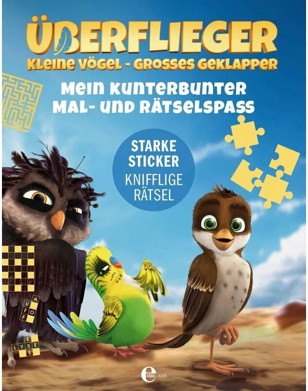 Edel Kids Books - ein Verlag der Edel Verlagsgrupp Überflieger - kleine Vögel, großes Geklapper: Mein kunterbunter Mal- und...