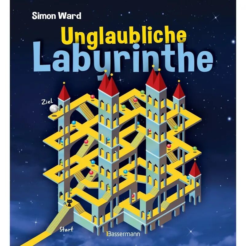 Bassermann Unglaubliche Labyrinthe