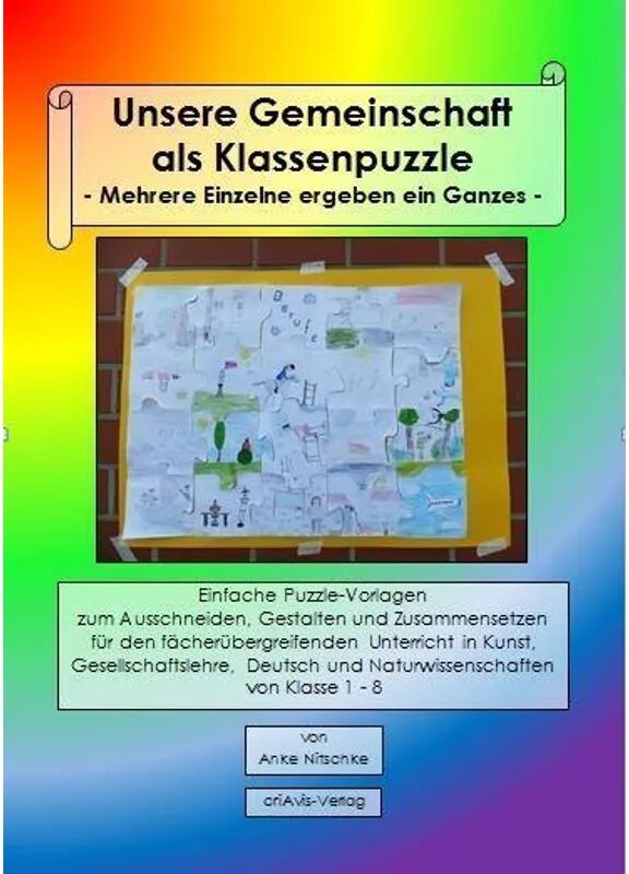 criAvis-Verlag Unsere Gemeinschaft als Klassenpuzzle - Mehrere Einzelne ergeben ein Ganzes