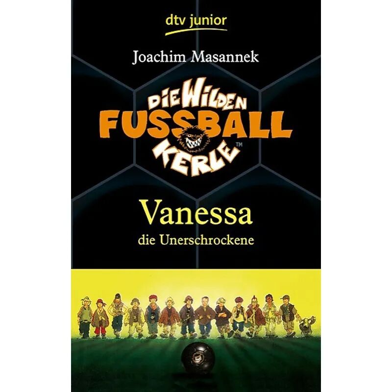 DTV Vanessa, die Unerschrockene / Die Wilden Fußballkerle Bd.3