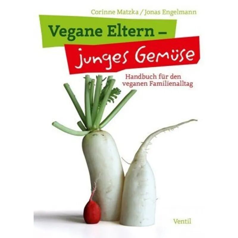 VENTIL Vegane Eltern - junge Gemüse
