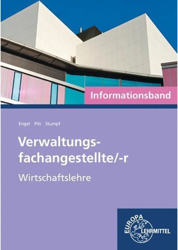 Europa-Lehrmittel Verwaltungsfachangestellte/-r - Wirtschaftslehre, Informationsband