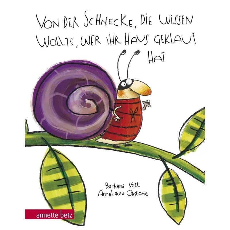 Betz, Wien Von der Schnecke, die wissen wollte, wer ihr Haus geklaut hat:...