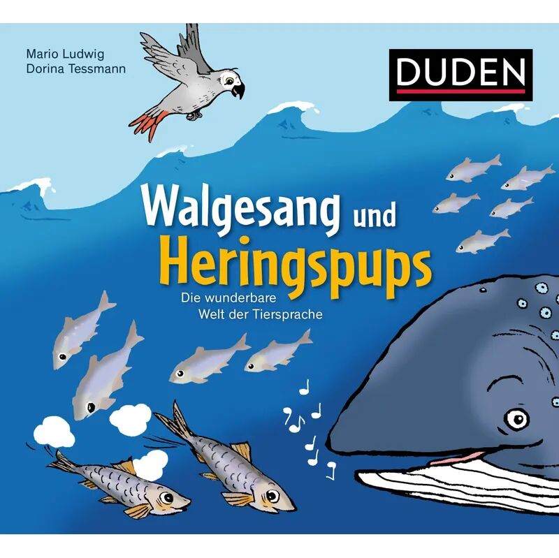 Bibliographisches Institut Walgesang und Heringspups - Die wunderbare Welt der Tiersprache