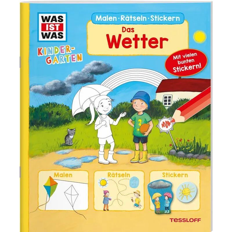 Tessloff WAS IST WAS Kindergarten Malen Rätseln Stickern Das Wetter