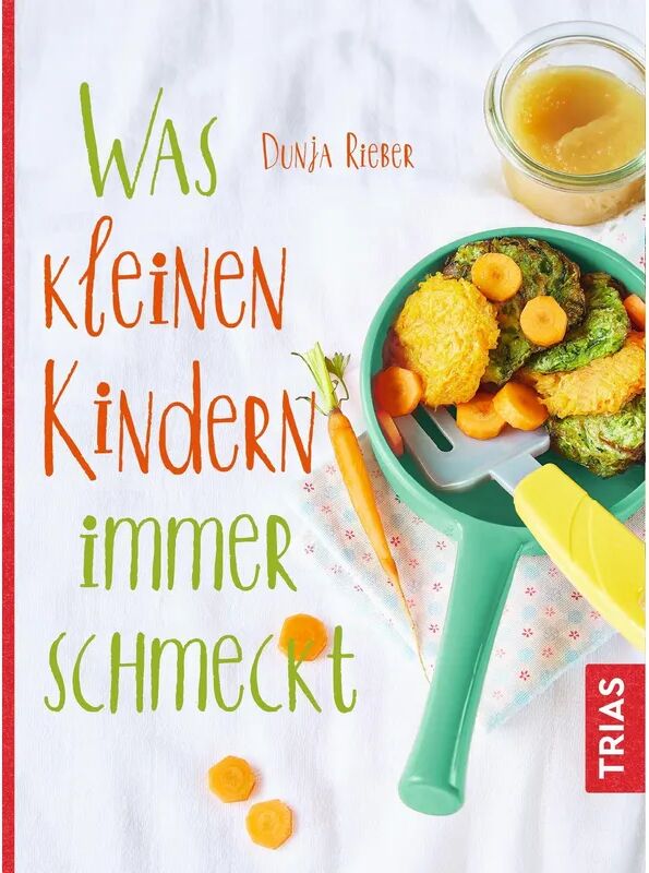 TRIAS Was kleinen Kindern immer schmeckt