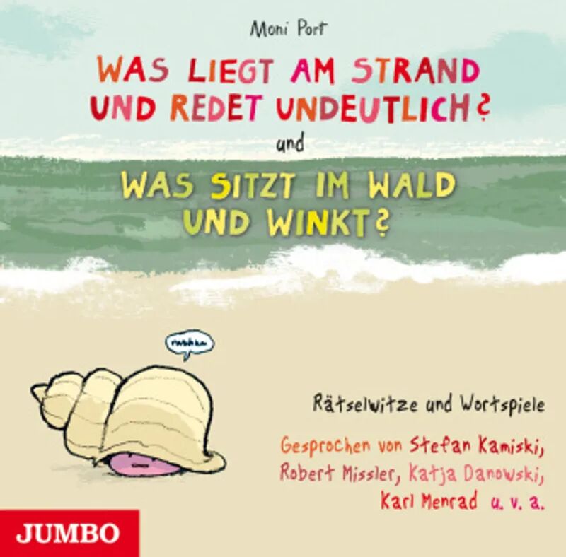 Jumbo Neue Medien Was liegt am Strand und redet undeutlich? & Was sitzt im Wald und winkt?, 1...