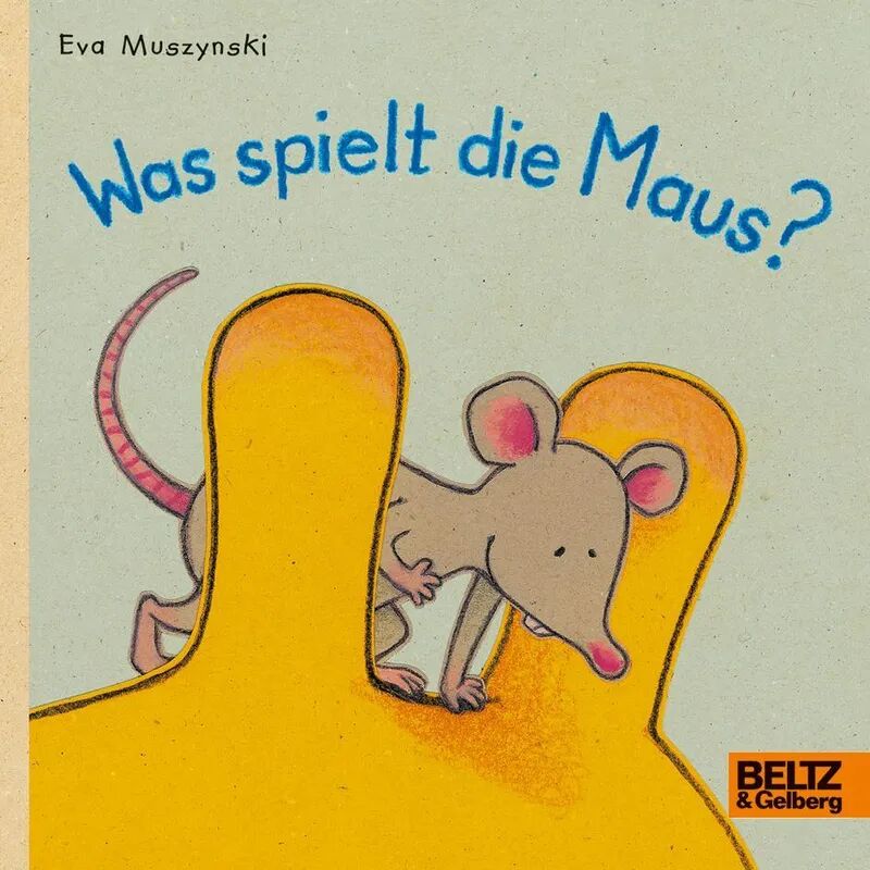 Beltz Was spielt die Maus?