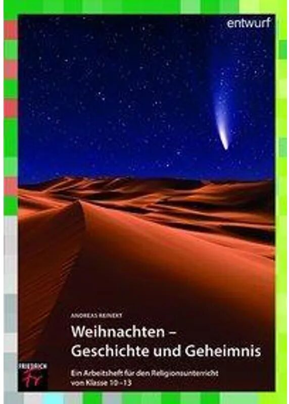 Friedrich Weihnachten - Geschichte und Geheimnis