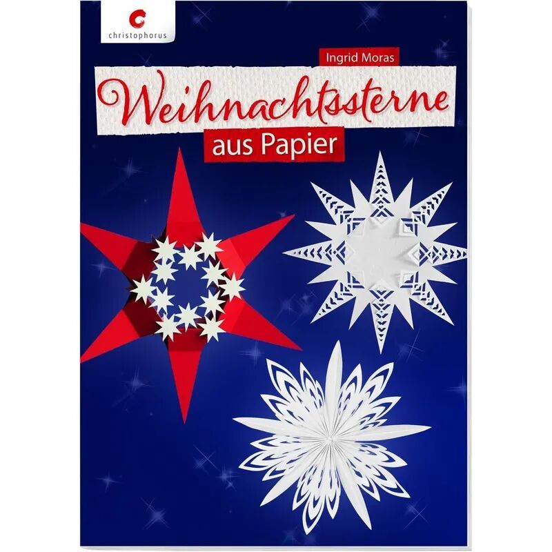 Christophorus-Verlag Weihnachtssterne aus Papier