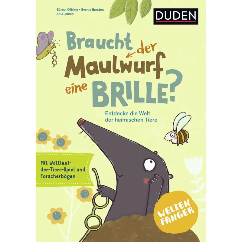 Duden Weltenfänger - Braucht der Maulwurf eine Brille?