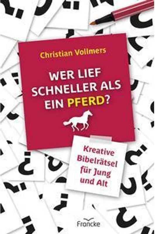 Francke-Buch Wer lief schneller als ein Pferd?