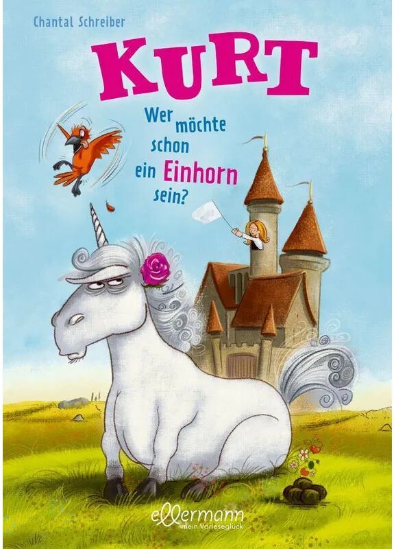 Ellermann Wer möchte schon ein Einhorn sein? / Kurt Einhorn Bd.1