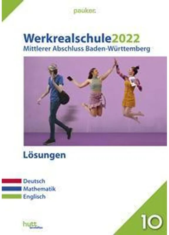 Hutt Werkrealschule 2022 - Mittlerer Abschluss Baden-Württemberg Lösungen