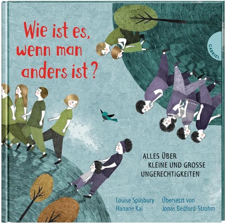 Gabriel in der Thienemann-Esslinger Verlag GmbH Wie ist es, wenn man anders ist? / Weltkugel Bd.4