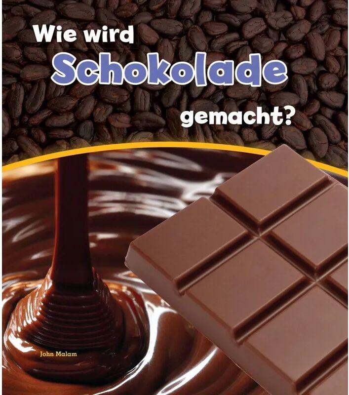 Ars Scribendi Wie wird Schokolade gemacht?