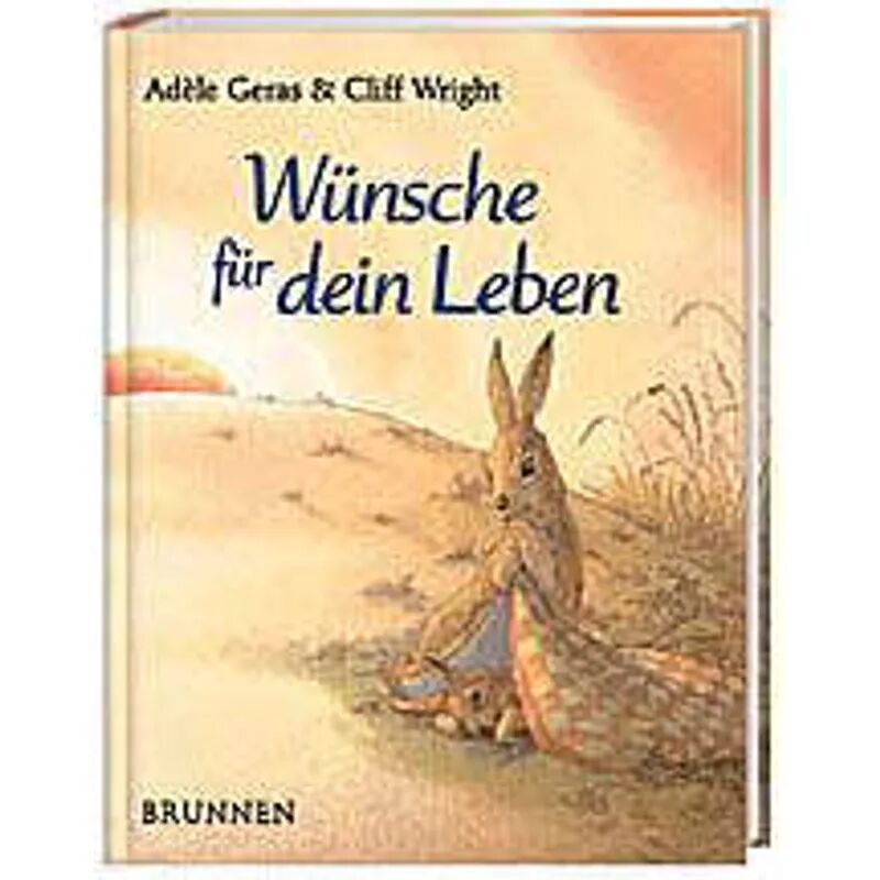 Brunnen-Verlag, Gießen Wünsche für dein Leben