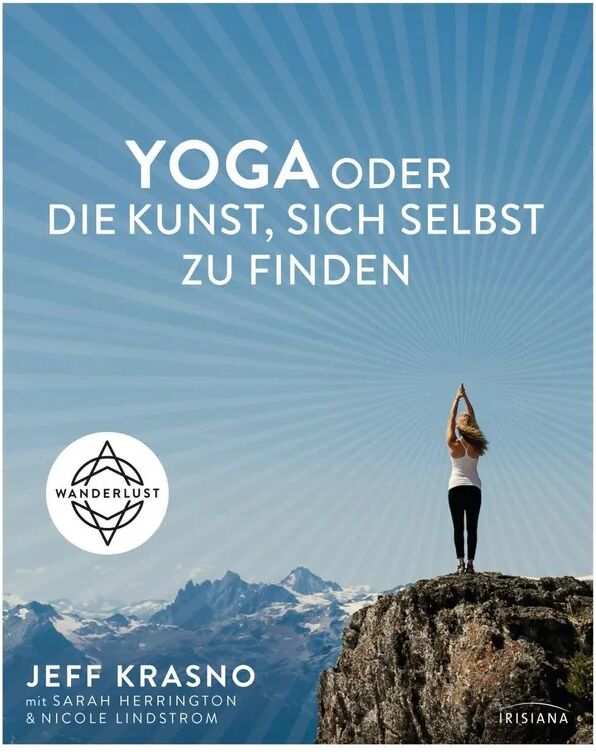 Irisiana Yoga oder die Kunst, sich selbst zu finden