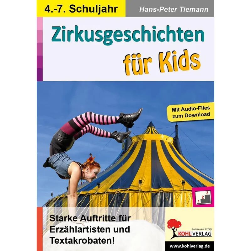 KOHL VERLAG Der Verlag mit dem Baum Zirkusgeschichten für Kids