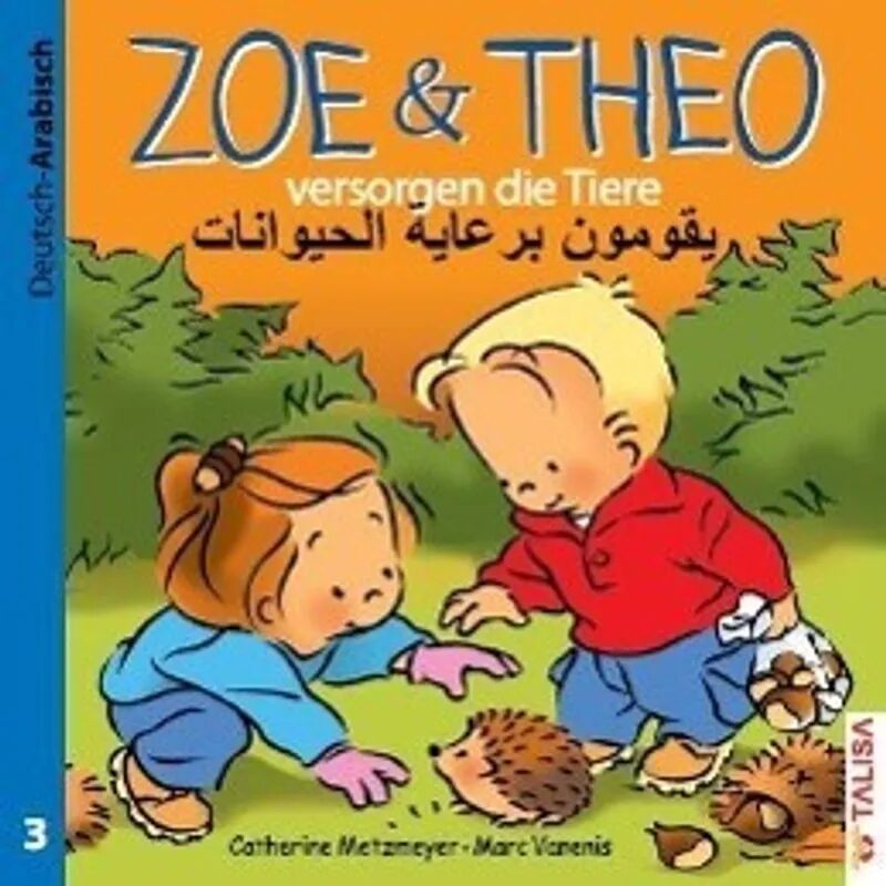 Talisa ZOE & THEO versorgen die Tiere (D-Arabisch), 3 Teile