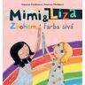 SLOVART Mimi & Líza Zbohom, farba sivá