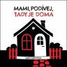 Fortuna Libri Mami, podívej, tady jsme doma