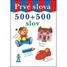 BUVIK Prvé slová: 500 + 500 slov