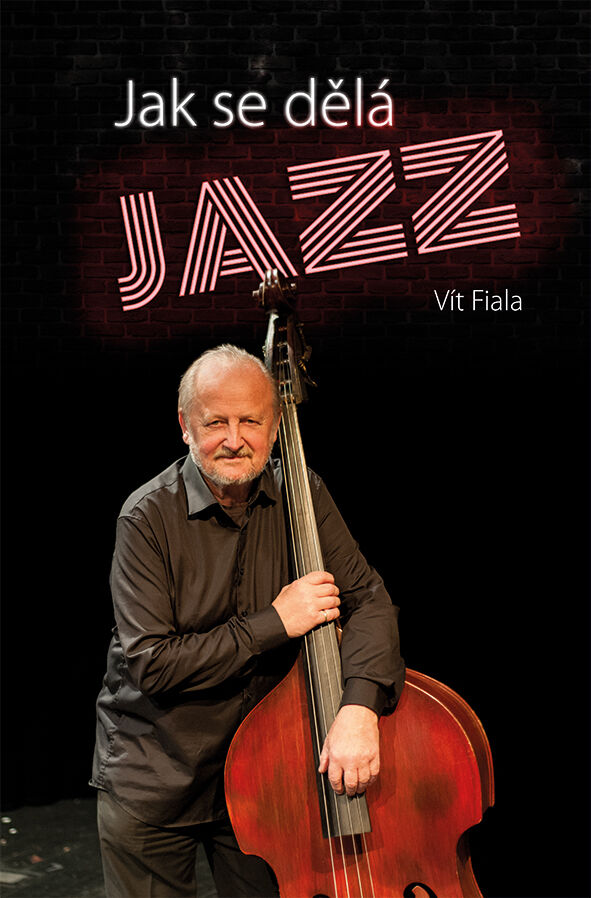 Cosmopolis Jak se dělá jazz, Fiala Vít