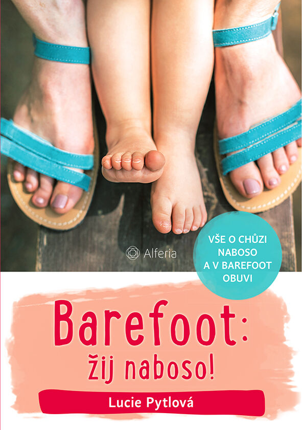 Alferia Barefoot: žij naboso!, Pytlová Lucie