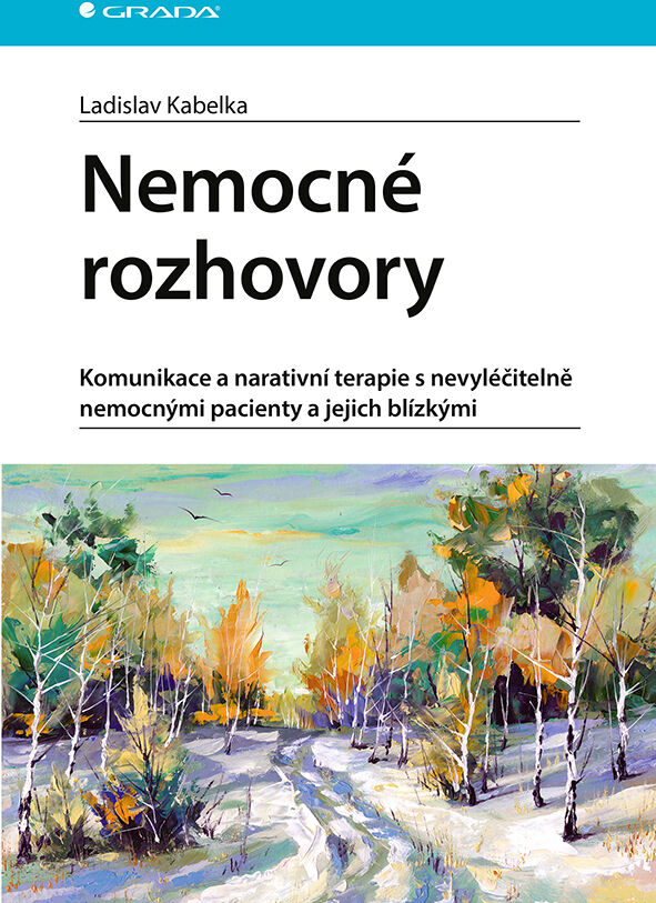 Grada Nemocné rozhovory, Kabelka Ladislav