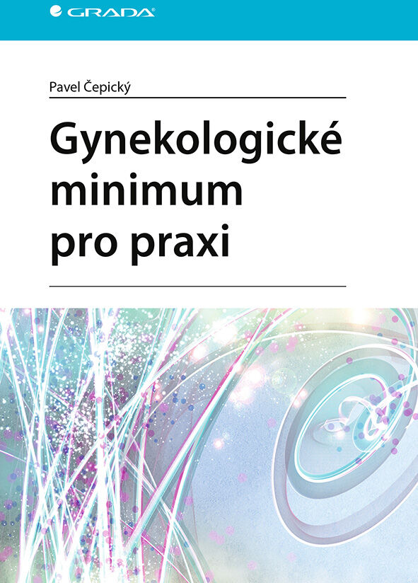 Grada Gynekologické minimum pro praxi, Čepický Pavel