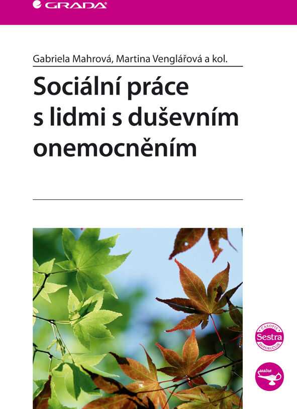 Grada Sociální práce s lidmi s duševním onemocněním, Mahrová Gabriela