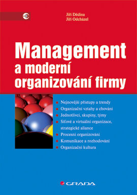 Grada Management a moderní organizování firmy, Dědina Jiří