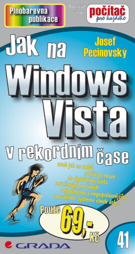 Grada Jak na Windows Vista, Pecinovský Josef
